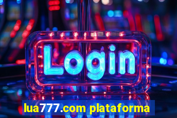 lua777.com plataforma